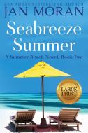 Seabreeze Summer di Jan Moran edito da Sunny Palms Press