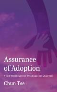 Assurance of Adoption di Chun Tse edito da WIPF & STOCK PUBL