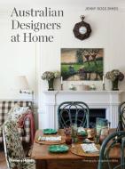 Australian Designers At Home di Rose-Innes Jenny edito da Thames And Hudson (australia) Pty Ltd