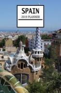 SPAIN 2019 PLANNER di Jennifer Rose edito da INDEPENDENTLY PUBLISHED