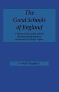 The Great Schools Of England di Howard Staunton edito da Zeticula Ltd
