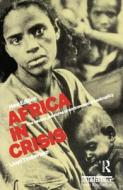 Africa in Crisis edito da Taylor & Francis Ltd