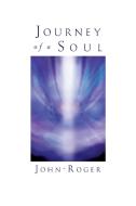 Journey of a Soul di John-Roger edito da Mandeville Press