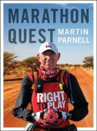 Marathon Quest di Martin Parnell edito da Rocky Mountain Books,Canada