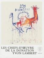 Les Chefs-d'Oeuvre de la Donation Yvon Lambert edito da ACTES SUD ED