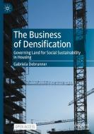 The Business of Densification di Gabriela Debrunner edito da Springer Nature Switzerland
