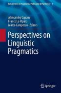 Perspectives on Linguistic Pragmatics edito da Springer-Verlag GmbH