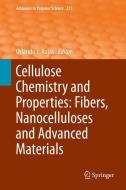 Cellulose Chemistry and Properties: Fibers, Nanocelluloses and Advanced Materials edito da Springer-Verlag GmbH