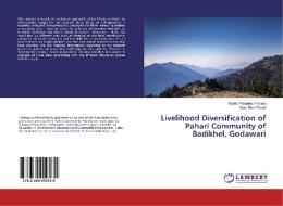 Livelihood Diversification of Pahari Community of Badikhel, Godawari di Babita Pahadee (Pahari), Sanu Bhai Pahari edito da LAP Lambert Academic Publishing