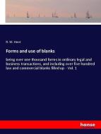 Forms and use of blanks di R. W. Hent edito da hansebooks