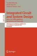 Integrated Circuit and System Design. Power and Timing Modeling, Optimization and Simulation di Paliouras V. edito da Springer Berlin Heidelberg