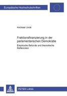 Fraktionsfinanzierung in der parlamentarischen Demokratie di Andreas Linde edito da Lang, Peter GmbH
