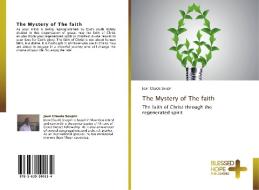The Mystery of The faith di Jean Claude Soupin edito da BHP
