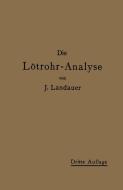 Die Lötrohranalyse di J. Landauer edito da Springer Berlin Heidelberg