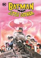 Batman: Little Gotham 01 di Dustin Nguyen, Derek Fridolfs edito da Panini Verlags GmbH