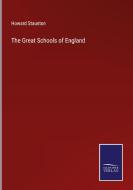 The Great Schools of England di Howard Staunton edito da Salzwasser-Verlag