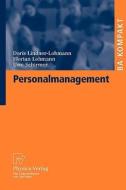 Personalmanagement di Doris Lindner-lohmann, Florian Lohmann, Uwe Schirmer edito da Filiquarian Publishing