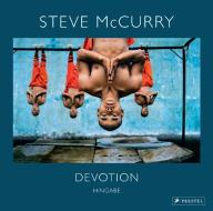 Steve McCurry: Devotion (dt.) di Pico Iyer edito da Prestel Verlag