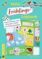 Mein Frühlings-Lapbook di Doreen Blumhagen edito da Verlag an der Ruhr GmbH
