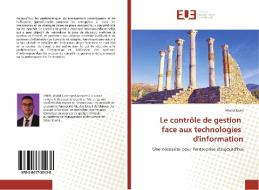 Le contrôle de gestion face aux technologies d'information di Khalid Jabiri edito da Éditions universitaires européennes