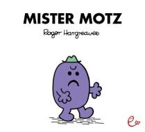 Mister Motz di Roger Hargreaves edito da Rieder, Susanna Verlag