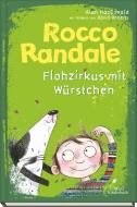 Rocco Randale - Flohzirkus mit Würstchen di Alan MacDonald edito da Klett Kinderbuch