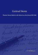 Theodor Storms Briefe in die Heimat aus den Jahren 1853-1864 edito da Europäischer Musikverlag