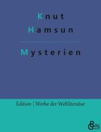 Mysterien di Knut Hamsun edito da Gröls Verlag
