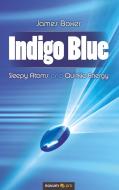 Indigo Blue di James Boxer edito da novum publishing