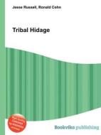 Tribal Hidage di Jesse Russell, Ronald Cohn edito da Book On Demand Ltd.