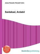 Saidabad, Ardabil edito da BOOK ON DEMAND LTD