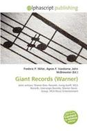 Giant Records (warner) edito da Betascript Publishing