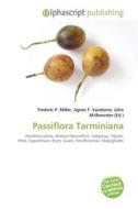 Passiflora Tarminiana edito da Alphascript Publishing