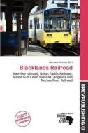 Blacklands Railroad edito da Brev Publishing