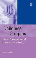 Childless Couples: Social Consequences of Sterility and Infertility di Vinita Lavania edito da RAWAT PUBN