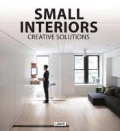 Small Interiors di Arian Mostaedi edito da Links International