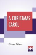 A Christmas Carol di Charles Dickens edito da Lector House