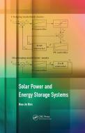 Solar Power and Energy Storage Systems di Hee-Je Kim edito da Pan Stanford Publishing Pte Ltd