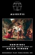 Alcestis di Euripides edito da Broadway Play Publishing Inc