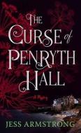 The Curse of Penryth Hall di Jess Armstrong edito da Center Point