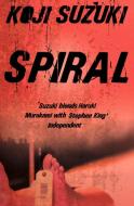 Spiral di Koji Suzuki edito da Harpercollins Publishers