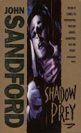 Shadow Prey di John Sandford edito da Harpercollins Publishers