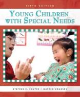 Young Children With Special Needs di Stephen R. Hooper, Warren Umansky edito da Pearson Education (us)