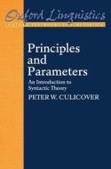 Principles and Parameters di Peter W. Culicover edito da OUP Oxford