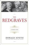 The Redgraves: A Family Epic di Donald Spoto edito da Crown Archetype