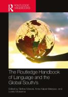 The Routledge Handbook Of Language And The Global South edito da Taylor & Francis Ltd