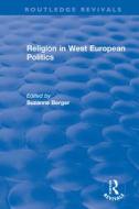 Religion In West European Politics edito da Taylor & Francis Ltd