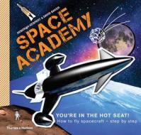 Space Academy di Deborah Kespert edito da Thames & Hudson Ltd
