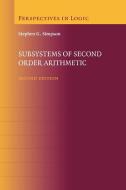 Subsystems of Second Order Arithmetic di Stephen G. Simpson edito da Cambridge University Press