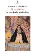 Blood Wedding di Federico Garcia Lorca edito da Faber & Faber